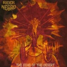 RIDER NEGRO  - CD ECHO OF THE DESERT