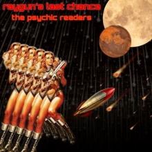 PSYCHIC READERS  - CD RAYGUN'S LAST CHANCE