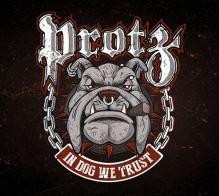 PROTZ  - CD IN DOG WE TRUST