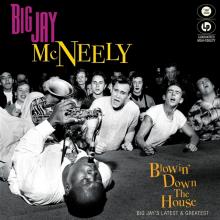 MCNEELY BIG JAY  - VINYL BLOWIN' DOWN T..