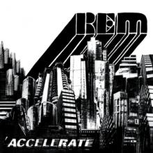 REM  - VINYL ACCELERATE [VINYL]