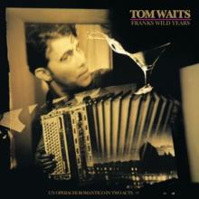 WAITS TOM  - CD FRANKS WILD YEARS