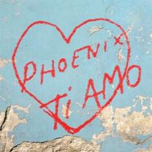 PHOENIX  - VINYL TI AMO [VINYL]