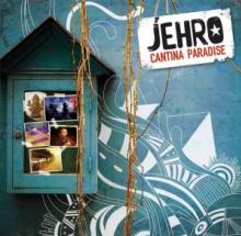 JEHRO  - CD CANTINA PARADISE