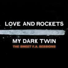 LOVE & ROCKETS  - 2xCD MY DARK TWIN