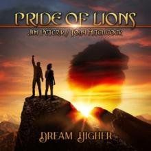 PRIDE OF LIONS  - CD DREAM HIGHER