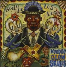 VOODOO GLOW SKULLS  - CD BAILE DE LOS LOCOS