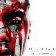 BLESSTHEFALL  - VINYL HOLLOW BODIES [VINYL]