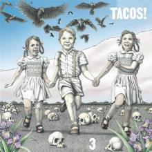 TACOS  - VINYL 3 [VINYL]