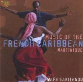 SAKITANOU WAPA  - CD MUSIC OF THE FRENCH CARIB