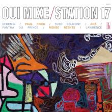 STATION 17  - CD OUI MIXE