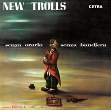 NEW TROLLS  - CD SENZA ORARIO SENZA BANDIERA