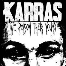 KARRAS  - CDD WE POISON THEIR YOUNG (LTD.DIGI)