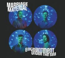 MARRIAGE MATERIAL  - VINYL ENCHANTMENT UNDER THE SEA [VINYL]