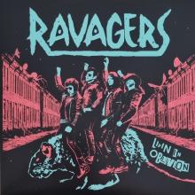 RAVAGERS  - VINYL LIVIN IN OBLIVION [VINYL]