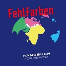 FEHLFARBEN  - VINYL HANDBUCH FUER DIE WELT [VINYL]