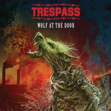 TRESPASS  - VINYL WOLF AT THE DOOR [VINYL]
