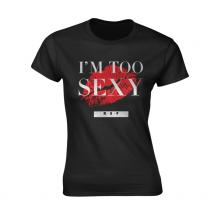  I'M TOO SEXY (SINGLE) (BLACK) [velkost L] - supershop.sk