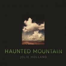 HOLLAND JOLIE  - VINYL HAUNTED MOUNTAIN [VINYL]