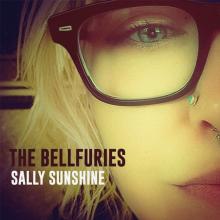 BELLFURIES  - VINYL 2-SALLY SUNSHINE [VINYL]