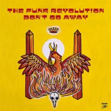 FUNK REVOLUTION  - VINYL DON'T GO AWAY [VINYL]