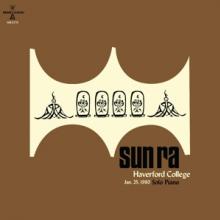 SUN RA  - CD HAVERFORD COLLEGE, JAN. 25, 1980