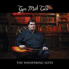 TIGER MOTH TALES  - CD WHISPERING SUITE