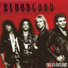 BLOODGOOD  - CD ROCK IN A HARD PLACE