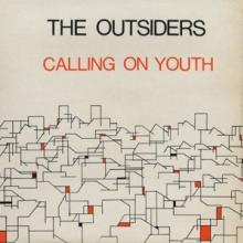 OUTSIDERS  - VINYL CALLING ON YOUTH [VINYL]