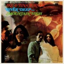 TURNER IKE & TINA  - VINYL RIVER DEEP - MOUNTAIN HIGH [VINYL]