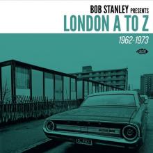  BOB STANLEY PRESENTS LONDON A TO Z 1962-1973 - supershop.sk