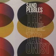 SAND PEBBLES  - VINYL ANTAGONIST [VINYL]