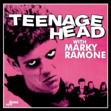 TEENAGE HEAD  - VINYL WITH MARKY RAMONE [VINYL]