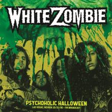 WHITE ZOMBIE  - VINYL PSYCHOHOLIC HA..