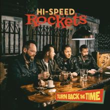 HI-SPEED ROCKETS  - CD TURN BACK THE TIME