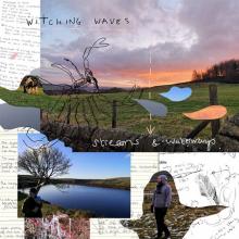 WITCHING WAVES  - VINYL STREAMS AND WATERWAYS [VINYL]