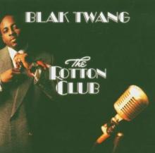 BLAK TWANG  - CD ROTTON CLUB