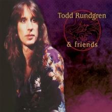 RUNDGREN TODD  - CD TODD RUNDGREN & FRIENDS