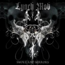 LYNCH MOB  - CD SMOKE & MIRRORS