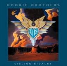 DOOBIE BROTHERS  - CD SIBLING RIVALRY