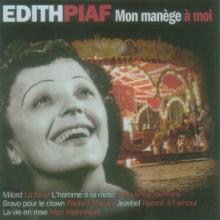 PIAF EDITH  - CD MON MANEGE A MOI