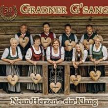 GRADNER G'SANG  - CD 30 JAHRE: NEUN HERZEN