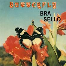 BRA SELLO  - VINYL BUTTERFLY [VINYL]