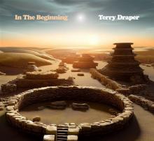 TERRY DRAPER  - CD IN THE BEGINNING