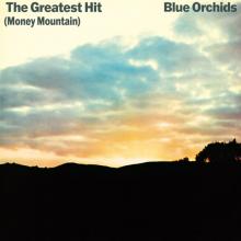 BLUE ORCHIDS  - 2xVINYL GREATEST HIT..
