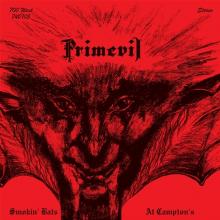 PRIMEVIL  - VINYL SMOKIN' BATS AT CAMPTON'S [VINYL]