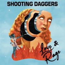 SHOOTING DAGGERS  - VINYL LOVE & RAGE [VINYL]