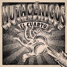 MUTAGENICOS  - VINYL EL CUARTO [VINYL]