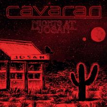 CAVARAN  - CD NIGHTS AT JOSAN