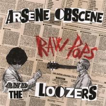 ARSENE OBSCENE & T...  - VINYL RAW POPS [VINYL]